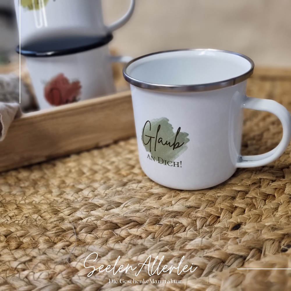 Emaille-Tasse mit der Aufschrift "Glaub an Dich!"