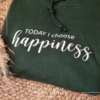 Today i choose happiness steht in weißer Schrift auf einem grünen Pullover